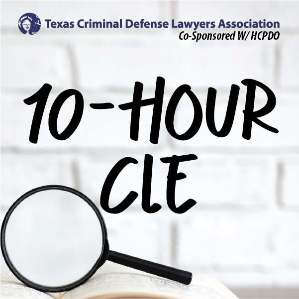 10-Hour CLE Co-Sponsored W/ HCPDO