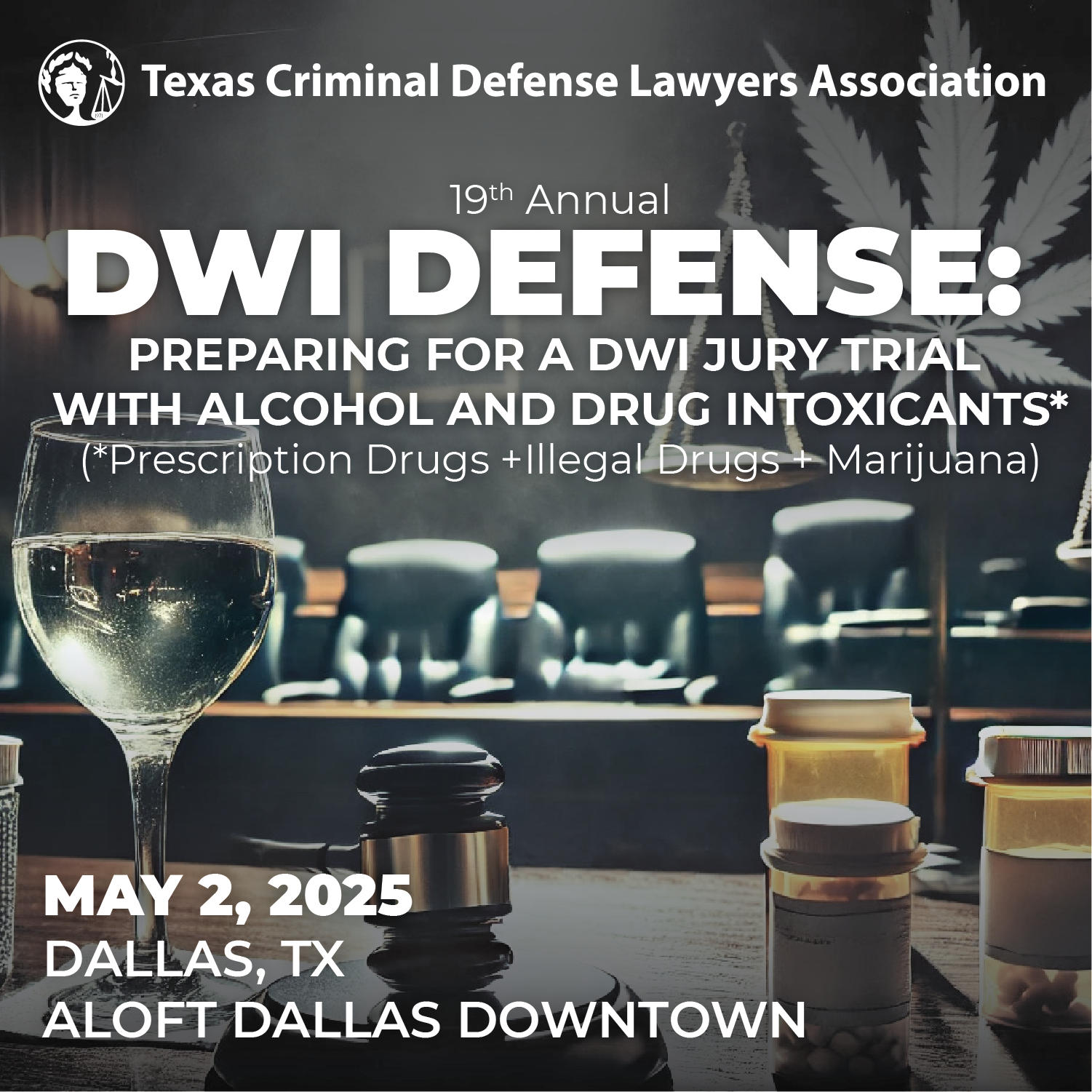 19th Annual DWI Defense & Marijuana