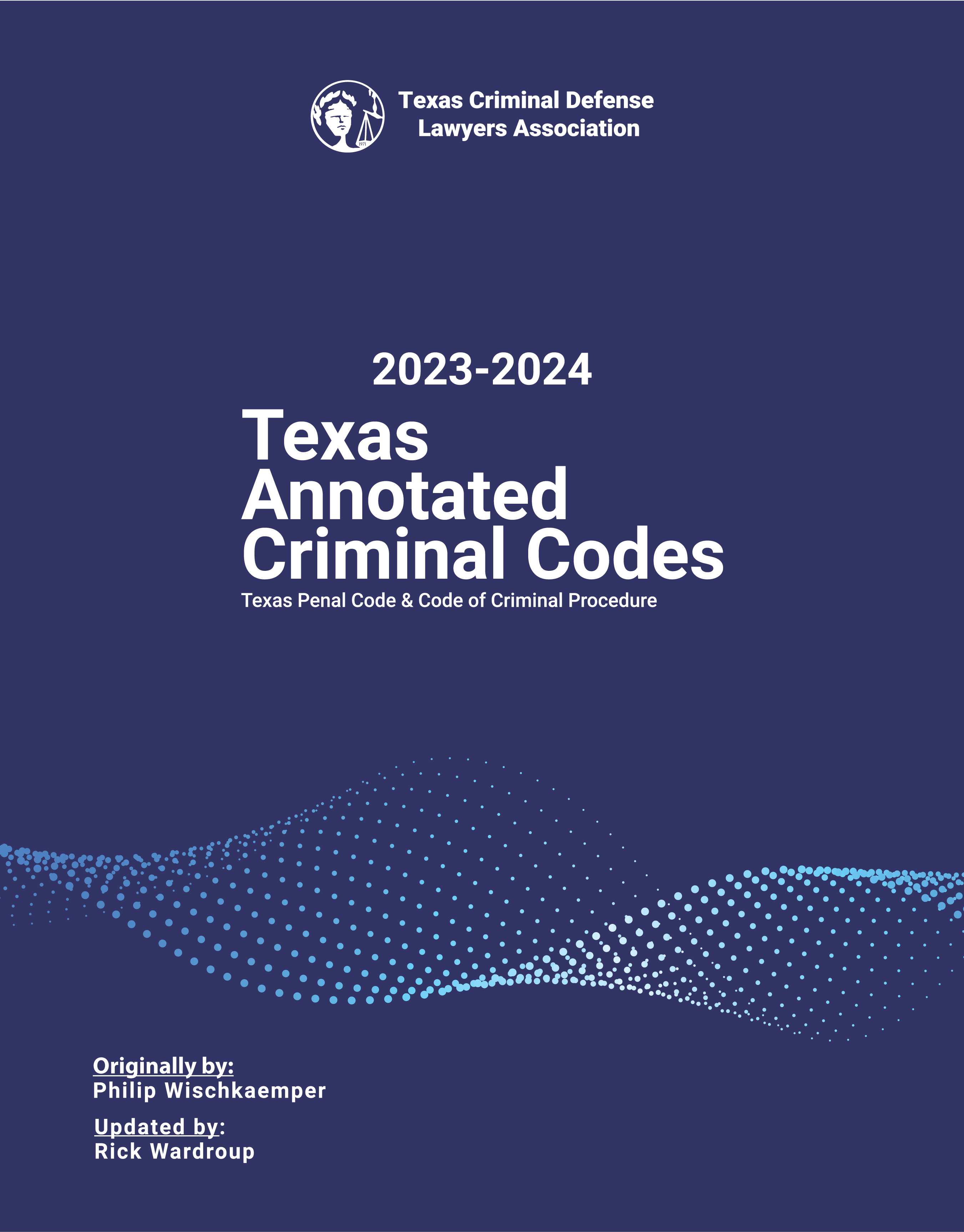 Texas Annotated Criminal Codebooks, 2023-2024